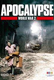 Watch Full Movie :Apocalypse: The Second World War