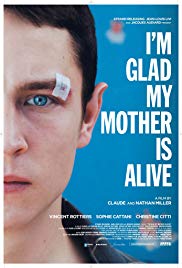 Im Glad My Mother Is Alive (2009)