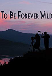 To Be Forever Wild (2013)