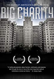 Big Charity: The Death of Americas Oldest Hospital (2014)