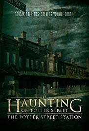 A Haunting on Potter Street: The Potter Street Station (2012)