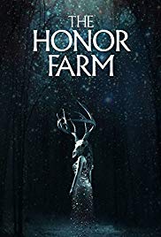 The Honor Farm (2017)