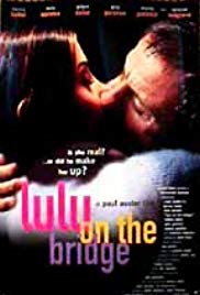 Watch Full Movie :Lulu on the Bridge (1998)