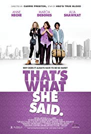Thats What She Said (2012)