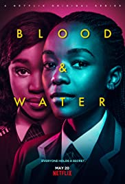 Blood & Water (2020 )
