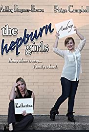 Watch free full Movie Online The Hepburn Girls (2013)