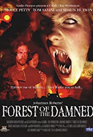 Watch free full Movie Online Forest of the Damned (2005)