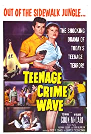 TeenAge Crime Wave (1955)