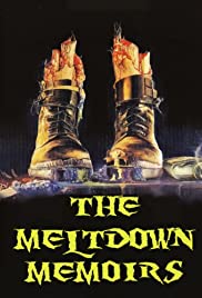 The Meltdown Memoirs (2006)
