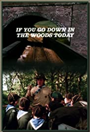 If You Go Down in the Woods Today (1981)