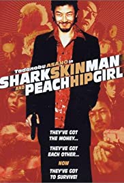 Shark Skin Man and Peach Hip Girl (1998)