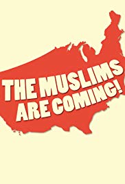 The Muslims Are Coming! (2013)