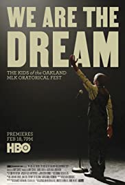 Watch free full Movie Online We Are the Dream: The Kids of the Oakland MLK Oratorical Fest (2020)