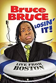 Watch free full Movie Online Bruce Bruce: Losin It (2011)