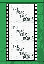 The Dead Talk Back (1993)