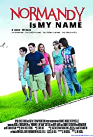 Watch free full Movie Online Normandy Is My Name (2015)