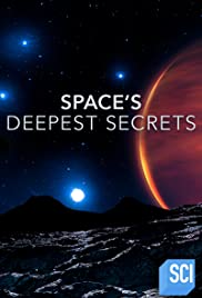 Watch Full Tvshow :Spaces Deepest Secrets (2016 )