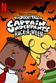 The Spooky Tale of Captain Underpants HackaWeen (2019)