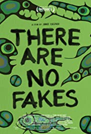 There Are No Fakes (2019)