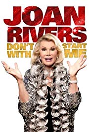 Joan Rivers: Dont Start with Me (2012)