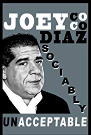 Joey Diaz: Sociably Unacceptable (2016)