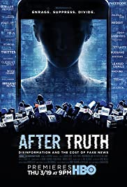 Watch free full Movie Online After Truth: Disinformation and the Cost of Fake News (2020)