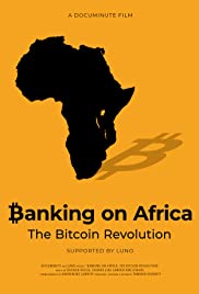 Watch free full Movie Online Banking on Africa: The Bitcoin Revolution (2020)