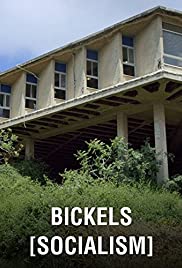 Watch Full Movie :Bickels: Socialism (2017)