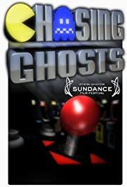 Chasing Ghosts: Beyond the Arcade (2007)