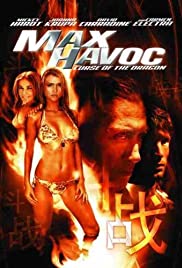 Max Havoc: Curse of the Dragon (2004)