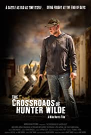 Watch free full Movie Online The Crossroads of Hunter Wilde (2017)