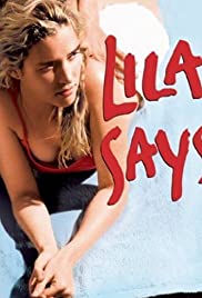 Watch free full Movie Online Lila Says (2004)