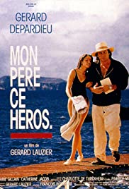 Mon Pere Ce Heros (1991)
