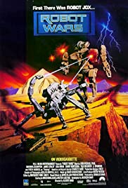 Watch free full Movie Online Robot Wars (1993)