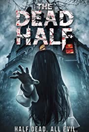 Watch free full Movie Online The Dead Half (2017)