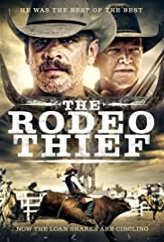 Watch Full Movie : The Rodeo Thief (2021)