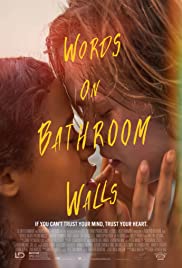 Watch Full Movie :Words on Bathroom Walls (2020)