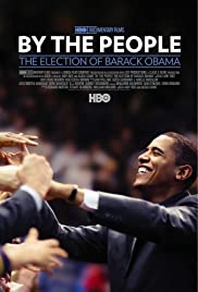Watch free full Movie Online By the People: The Election of Barack Obama (2009)