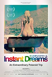 Instant Dreams (2017)