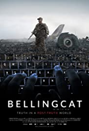 Bellingcat: Truth in a PostTruth World (2018)
