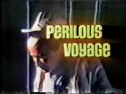 Perilous Voyage (1976)