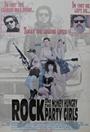 Rock and the MoneyHungry Party Girls (1988)