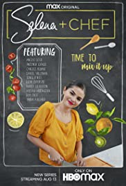 Watch Full Tvshow :Selena + Chef (2020 )