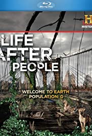 Watch Full Tvshow :Life After People (2008)