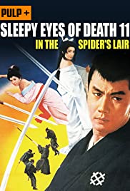 Sleepy Eyes of Death: In the Spiders Lair (1968)