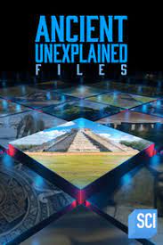 Watch Full Tvshow :Ancient Unexplained Files (2021 )