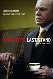 Watch free full Movie Online Pinochets Last Stand (2006)