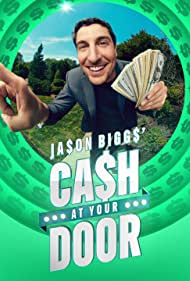 Jason Biggs Cash at Your Door (2021–)
