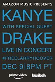 Watch free full Movie Online Kanye with Special Guest Drake Free Larry Hoover Benefit Concert (2021)