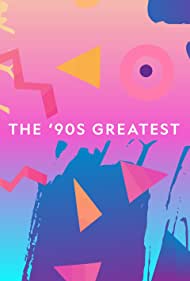 The 90s Greatest (2018)